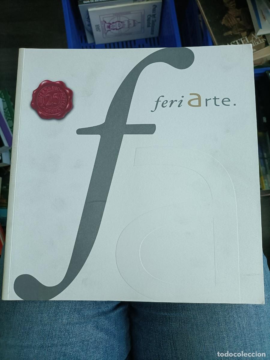 Libros de segunda mano: Feriarte. 25 ediciones. 2001