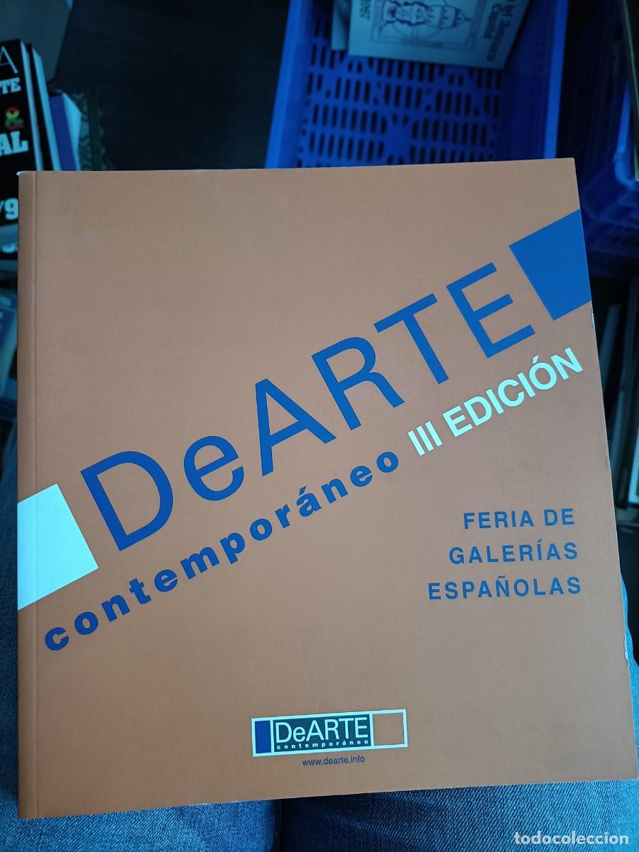 Libros de segunda mano: Dearte contempor&aacute;neo III Edici&oacute;n. 2004