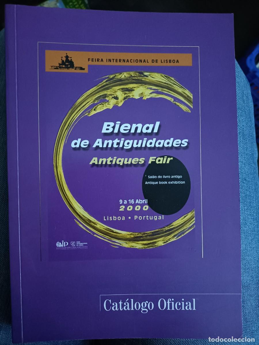 Libros de segunda mano: Bienal de antig&uuml;edades. Lisboa 2000