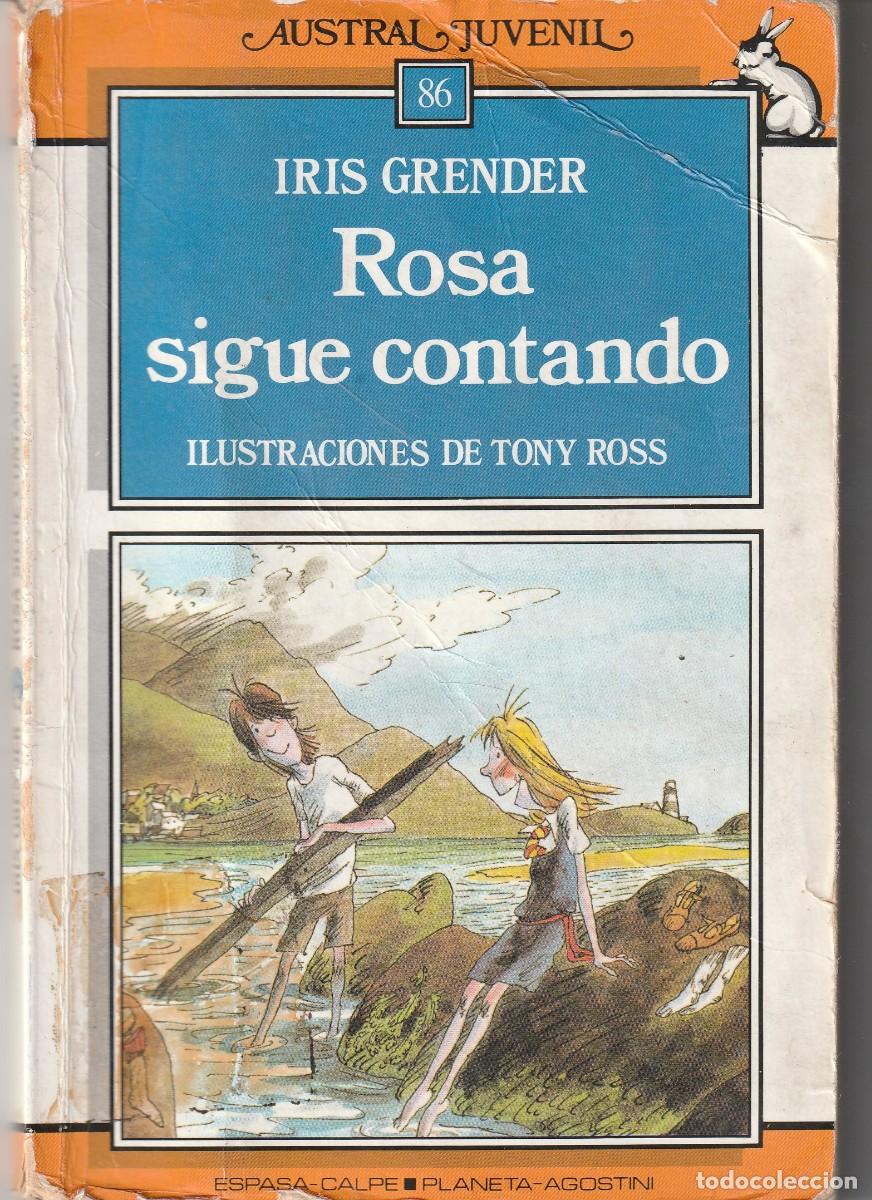 Libros de segunda mano: 1 LIBRO - COLECCION AUSTRAL JUVENIL - ROSA SIGUE CONTANDO ( IRIS GRENDER ) - Foto 1