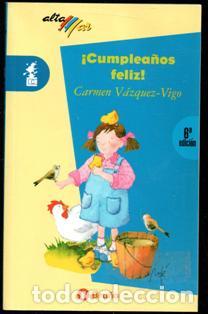 Libros de segunda mano: Cumplea&ntilde;os feliz. Carmen V&aacute;zquez Vigo - Foto 1