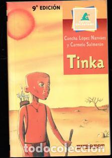 Libros de segunda mano: Tinka. Concha L&oacute;pez Narv&aacute;ez y Carmelo Salmer&oacute;n - Foto 1