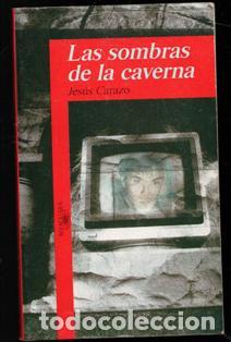 Libros de segunda mano: Las sombras de la caverna, Jes&uacute;s Carazo - Foto 1