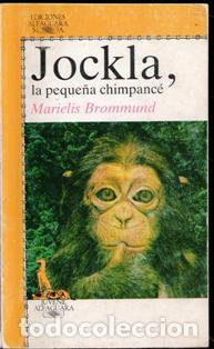 Libros de segunda mano: Jockla, la peque&ntilde;a chimpanc&eacute;. Marielis Brommund - Foto 1