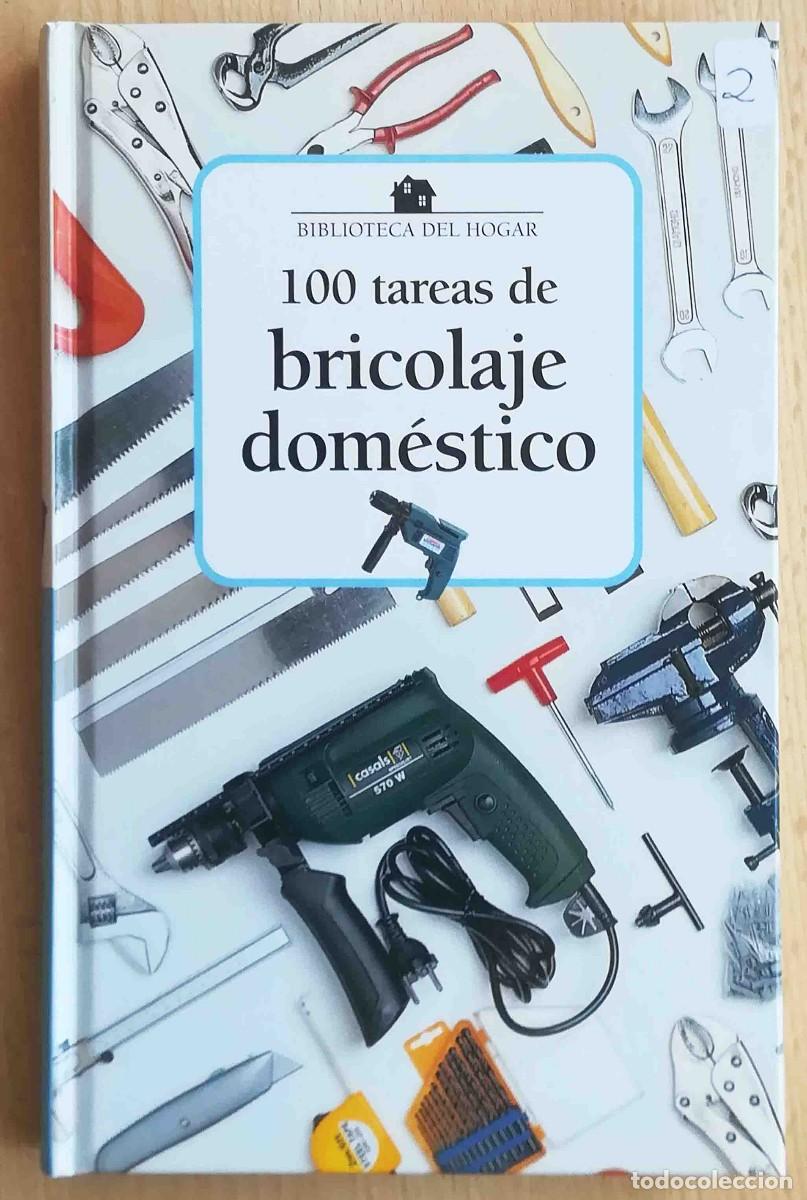 Libros de segunda mano: 100 tareas de bricolaje dom&eacute;stico. Biblioteca del hogar. - Foto 1