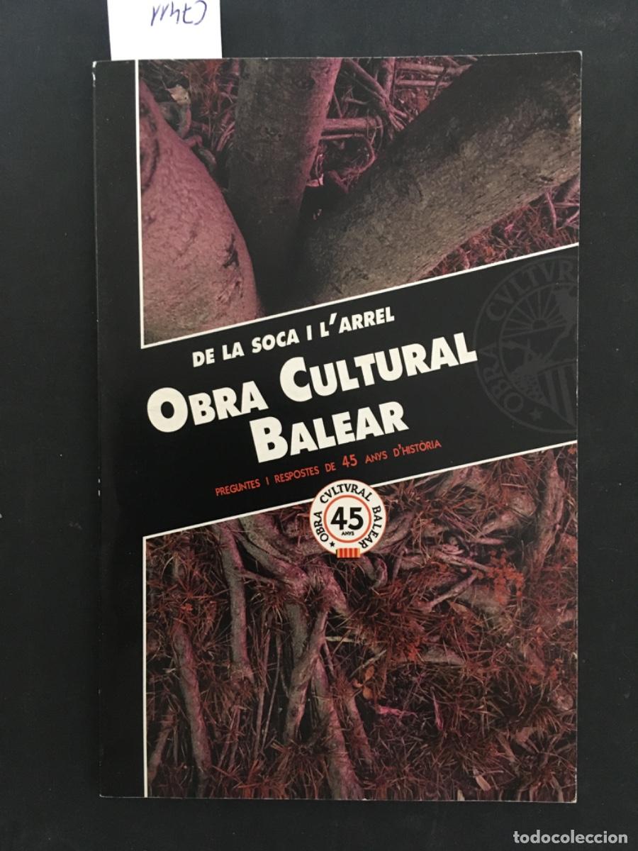 Livros em segunda m&atilde;o: DE LA SOCA I L&acute;ARREL, OBRA CULTURAL BALEAR