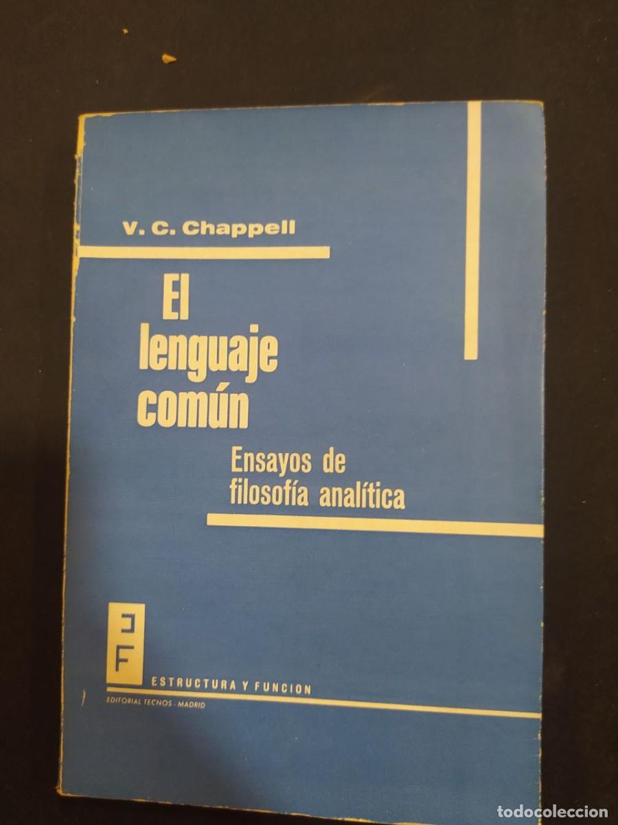 Libros de segunda mano: EL LENGUAJE COMUN. V.C. CHAPPELL. ED. TECNOS. 1971. - Foto 1