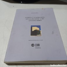 Libros de segunda mano: FORMA Y EXPRESIÓN EN LA PLÁSTICA DE ANTONI MIRÓ WENCES RAMBLA PARA LA CAM