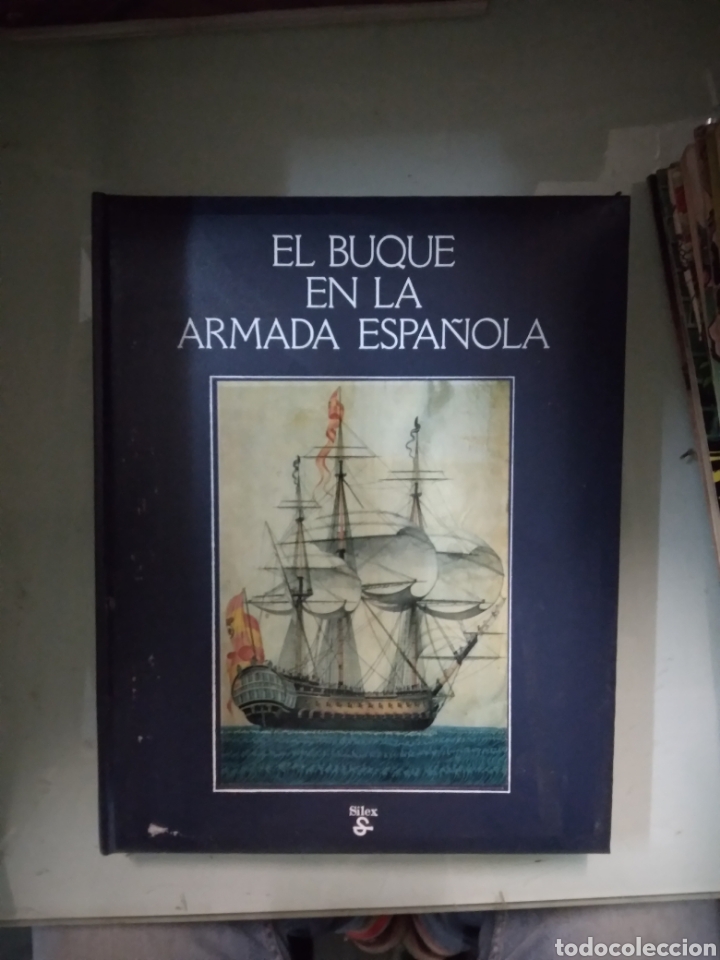 Libros de segunda mano: El buque en la Armada Espa&ntilde;ola,S&iacute;lex,Enrique Manera - Foto 1