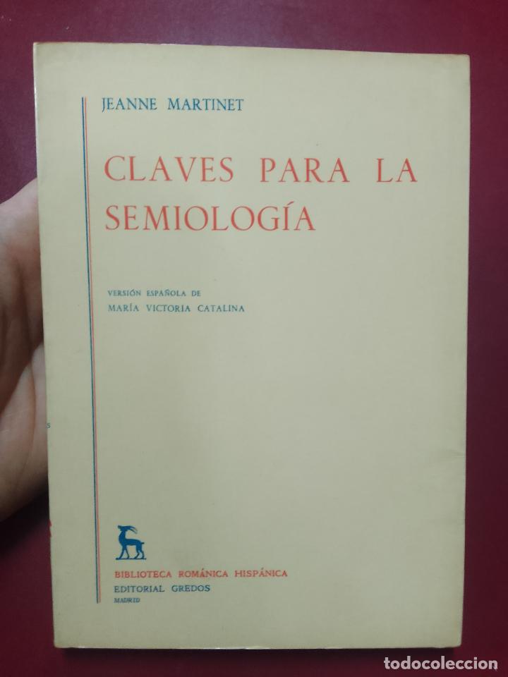Libros de segunda mano: Jeanne Martinet: Claves para la semiolog&iacute;a (SUBRAYADO) - Foto 1
