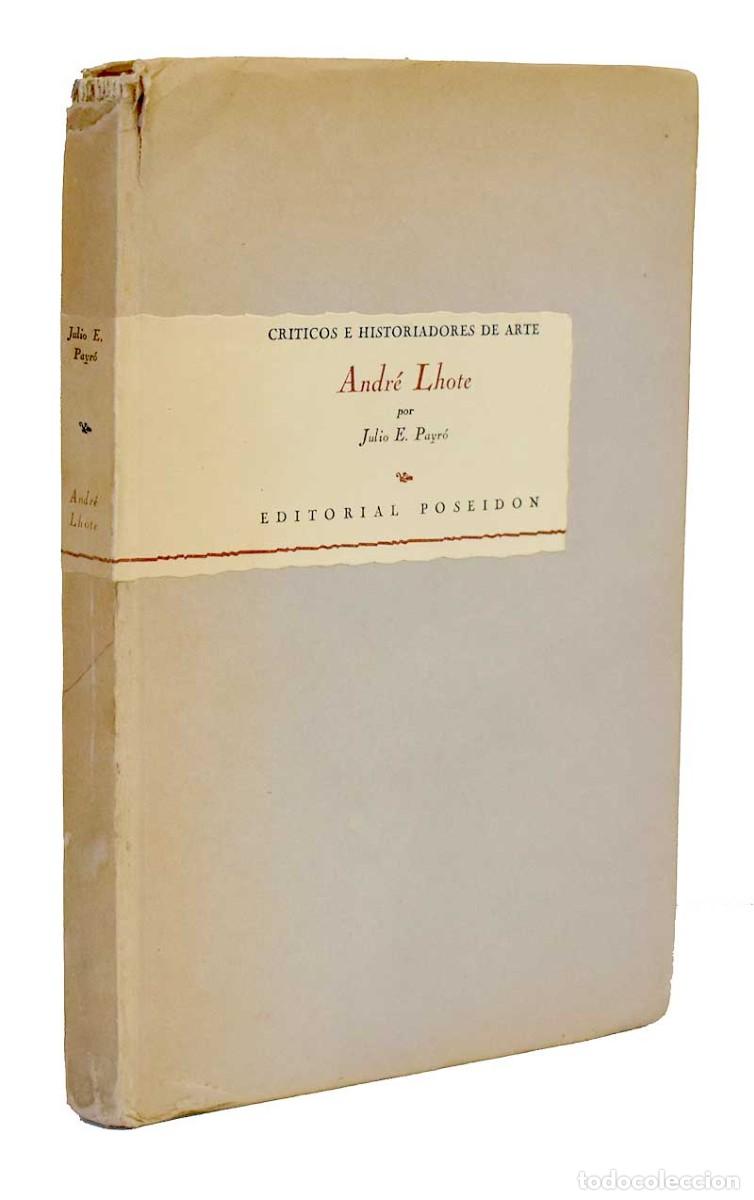 Libros de segunda mano: Andr&eacute; Lothe - Julio E. Payr&oacute; - Foto 1