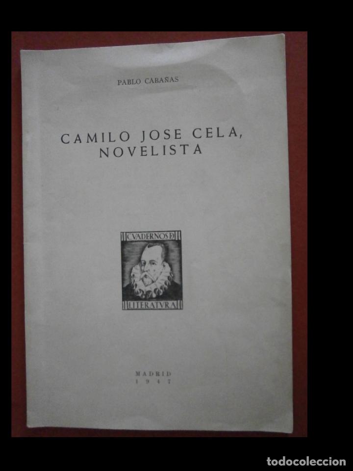Libros de segunda mano: Camilo Jose Cela, Novelista. Pablo Caba&ntilde;as - Foto 1