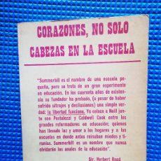 Libros de segunda mano: CORAZONES NO SOLO CABEZAS EN LA ESCUELA A S NEILL. Lote 368548766