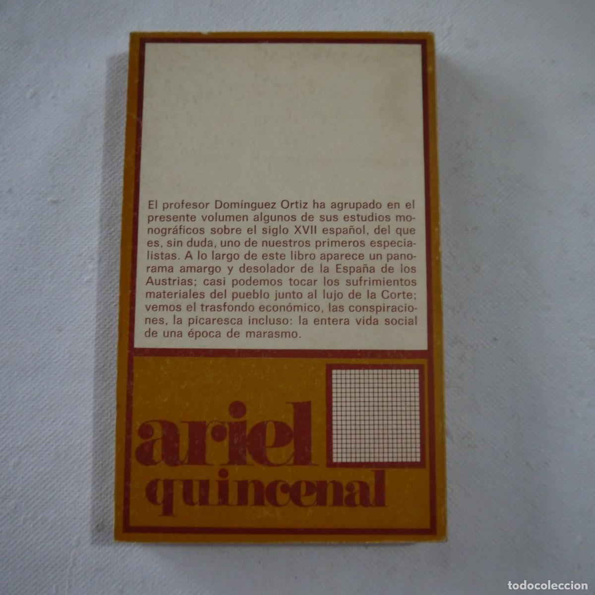 Libros de segunda mano: CRISIS Y DECADENCIA DE LA ESPA&Ntilde;A DE LOS AUSTRIAS - A. DOMINGUEZ ORTIZ - EDICIONES ARIEL - 1969 - Foto 2