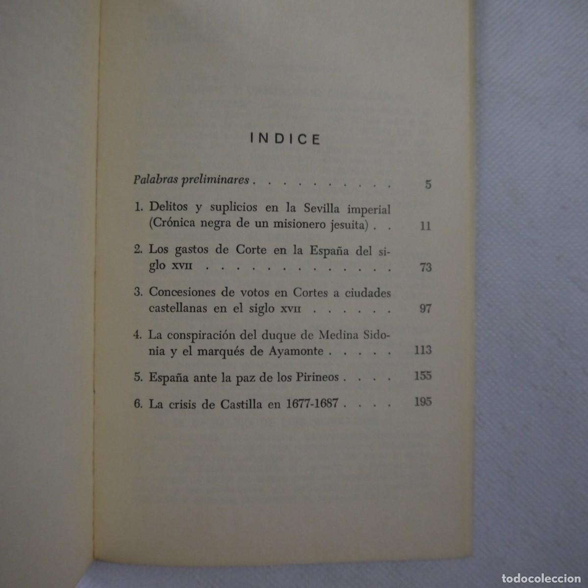 Libros de segunda mano: CRISIS Y DECADENCIA DE LA ESPA&Ntilde;A DE LOS AUSTRIAS - A. DOMINGUEZ ORTIZ - EDICIONES ARIEL - 1969 - Foto 6
