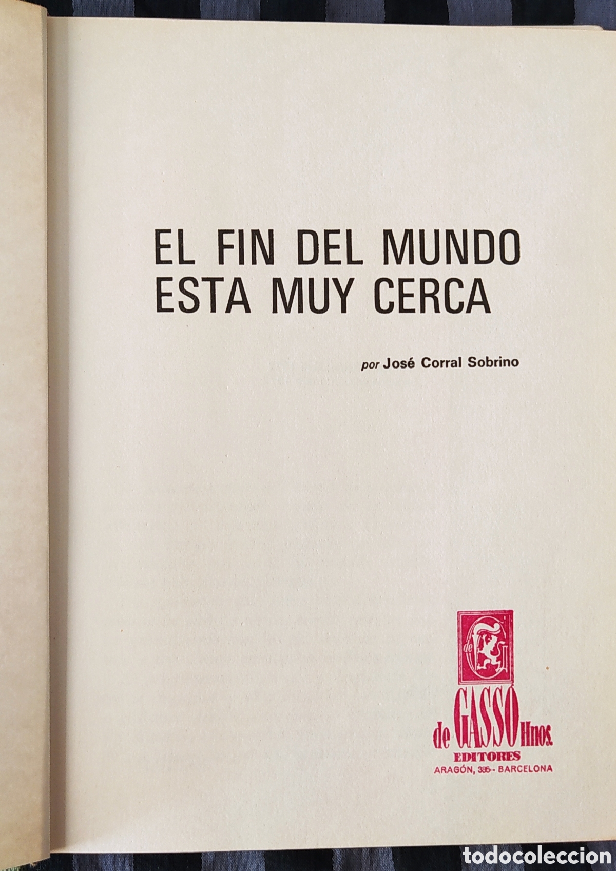 Libros de segunda mano: LIBRO EL FIN DEL MUNDO ESTA MUY CERCA 1972 - Foto 4