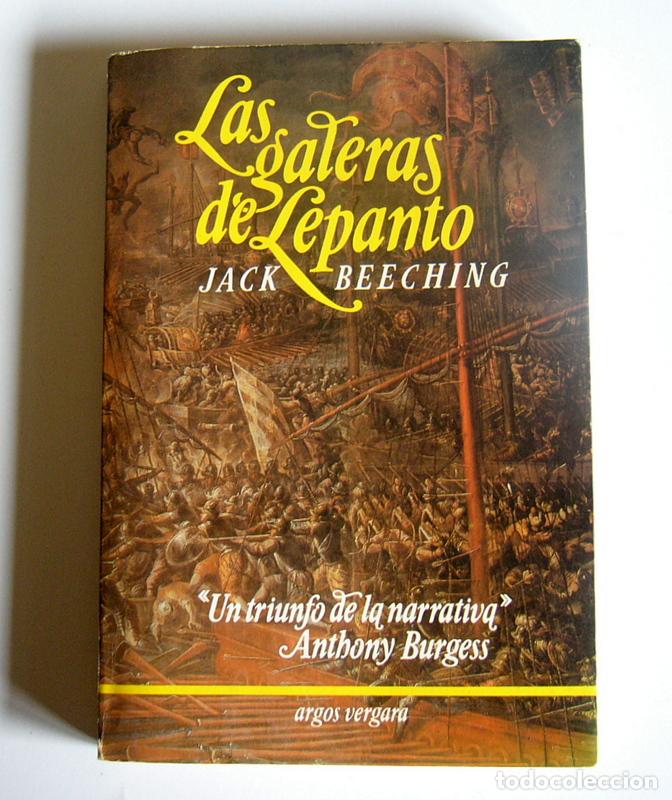 Libros de segunda mano: LAS GALERAS DE LEPANTO - JACK BEECHING - Foto 1