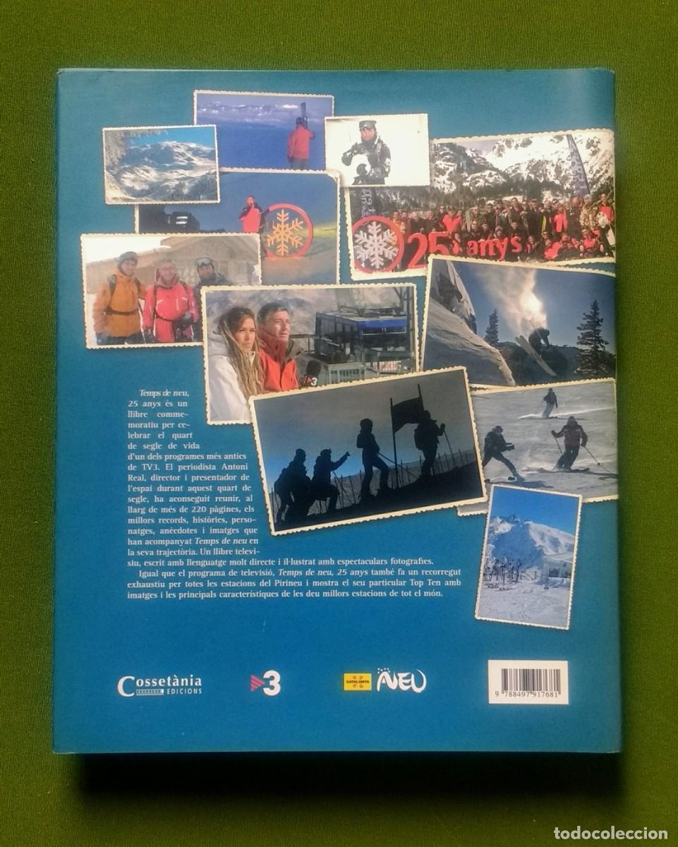 Libros de segunda mano: TEMPS DE NEU - 25 ANYS - ANTONI REAL - Foto 2