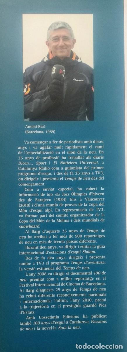 Libros de segunda mano: TEMPS DE NEU - 25 ANYS - ANTONI REAL - Foto 3