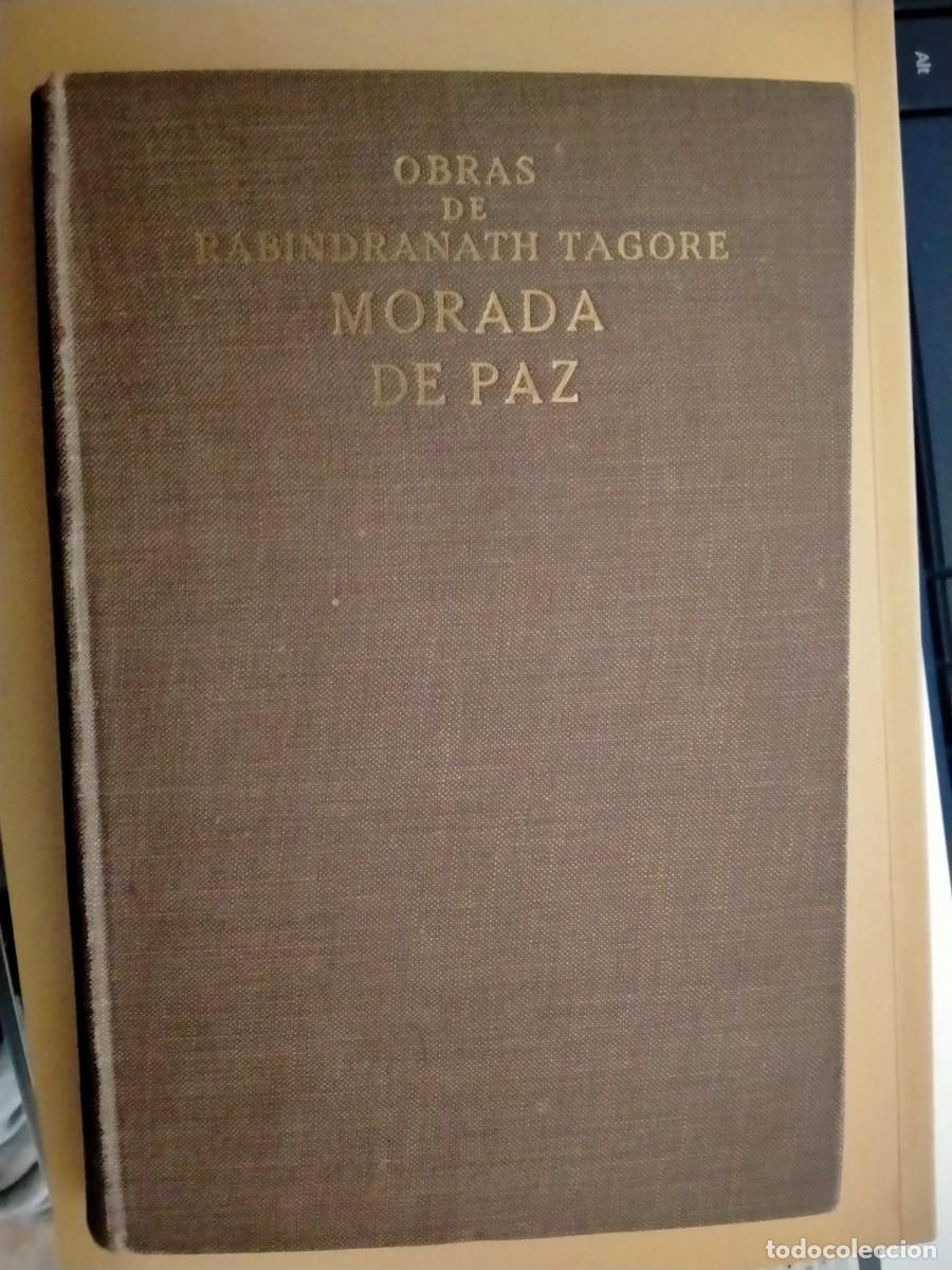 Libros de segunda mano: libro de obras de rabindranath tagore morada de paz-1925 - Foto 1