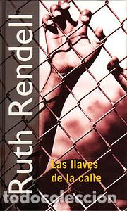 Libros de segunda mano: Las llaves de la calle (Ruth Rendell) - Foto 1