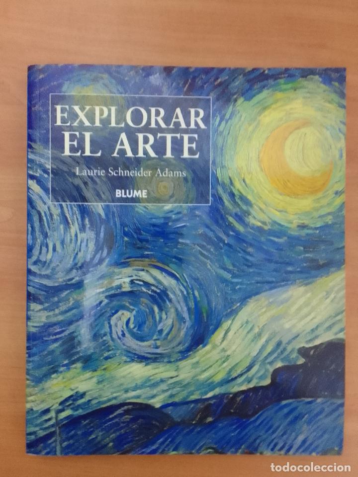 Libros de segunda mano: Laurie Schneider Adams: Explorar el Arte (Blume. 2004) - Foto 1