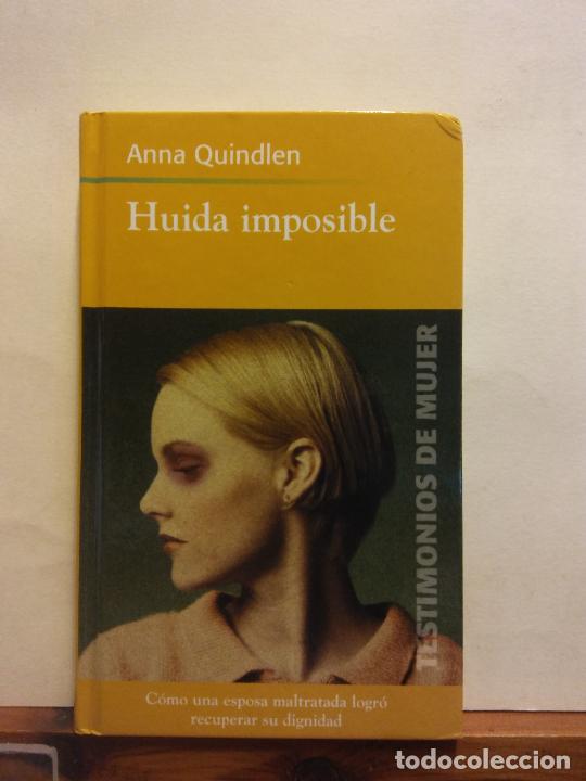 Libros de segunda mano: HUIDA IMPOSIBLE. ANNA QUINDLEN. RBA EDICIONES - Foto 1