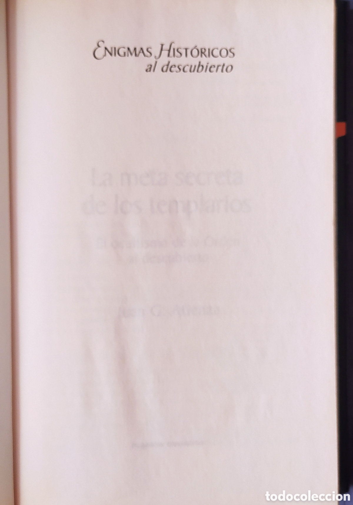 Libros de segunda mano: LA META SECRETA DE LOS TEMPLARIOS 2005 - Foto 2