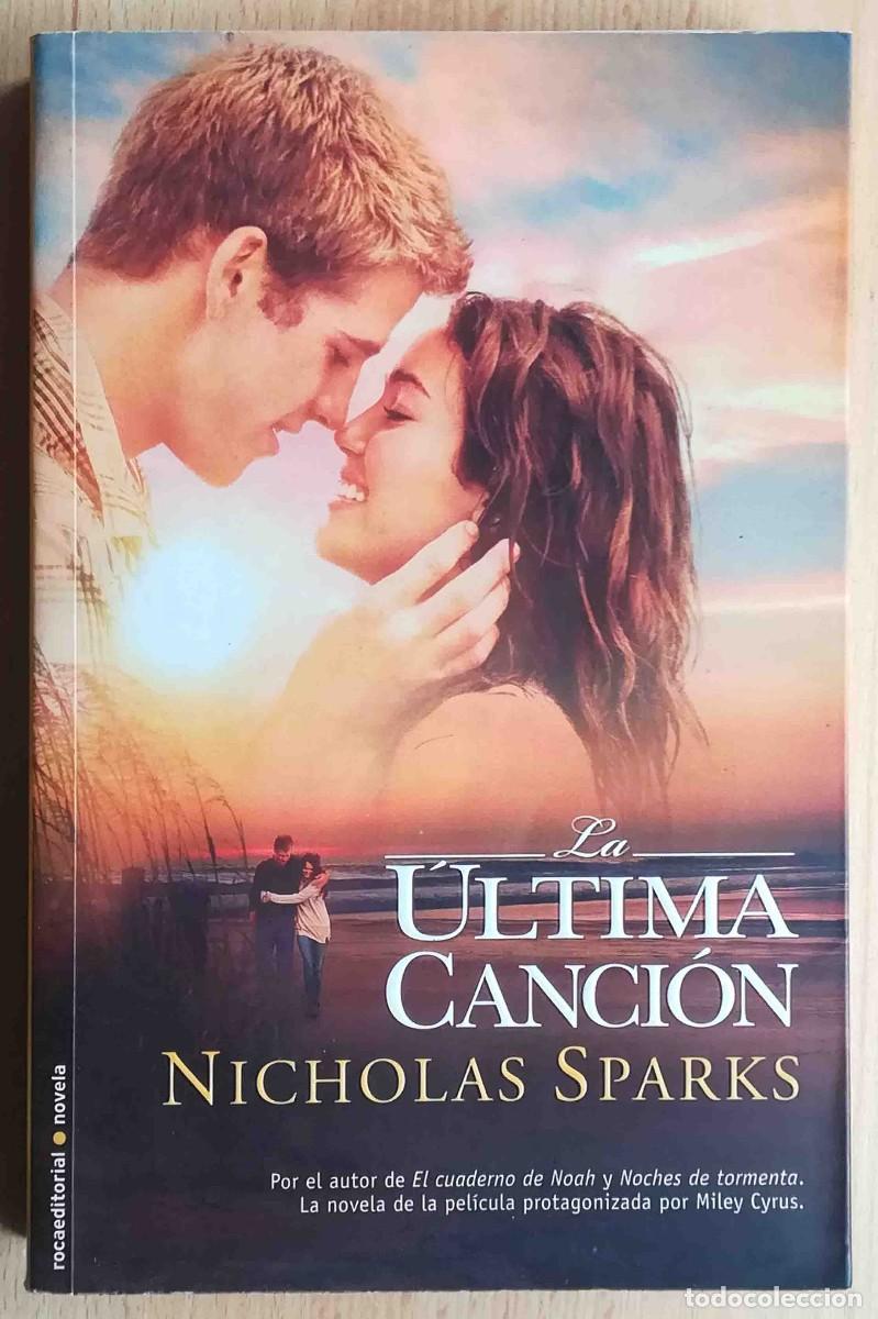 Libros de segunda mano: La &uacute;ltima canci&oacute;n (Nicholas Sparks) Rocaeditorial 2010 - Foto 1
