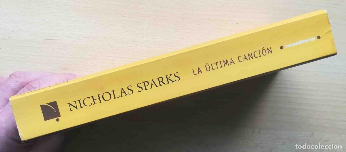 Libros de segunda mano: La &uacute;ltima canci&oacute;n (Nicholas Sparks) Rocaeditorial 2010 - Foto 5