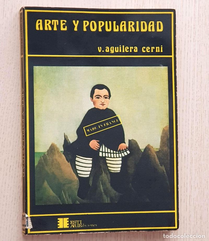 Libros de segunda mano: ARTE Y POPULARIDAD - AGUILERA CENI, V. - Foto 1