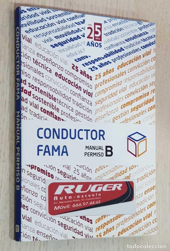 Libros de segunda mano: CONDUCTOR FAMA. MANUAL PERMISO B. (Edici&oacute;n de 2016) - Foto 1