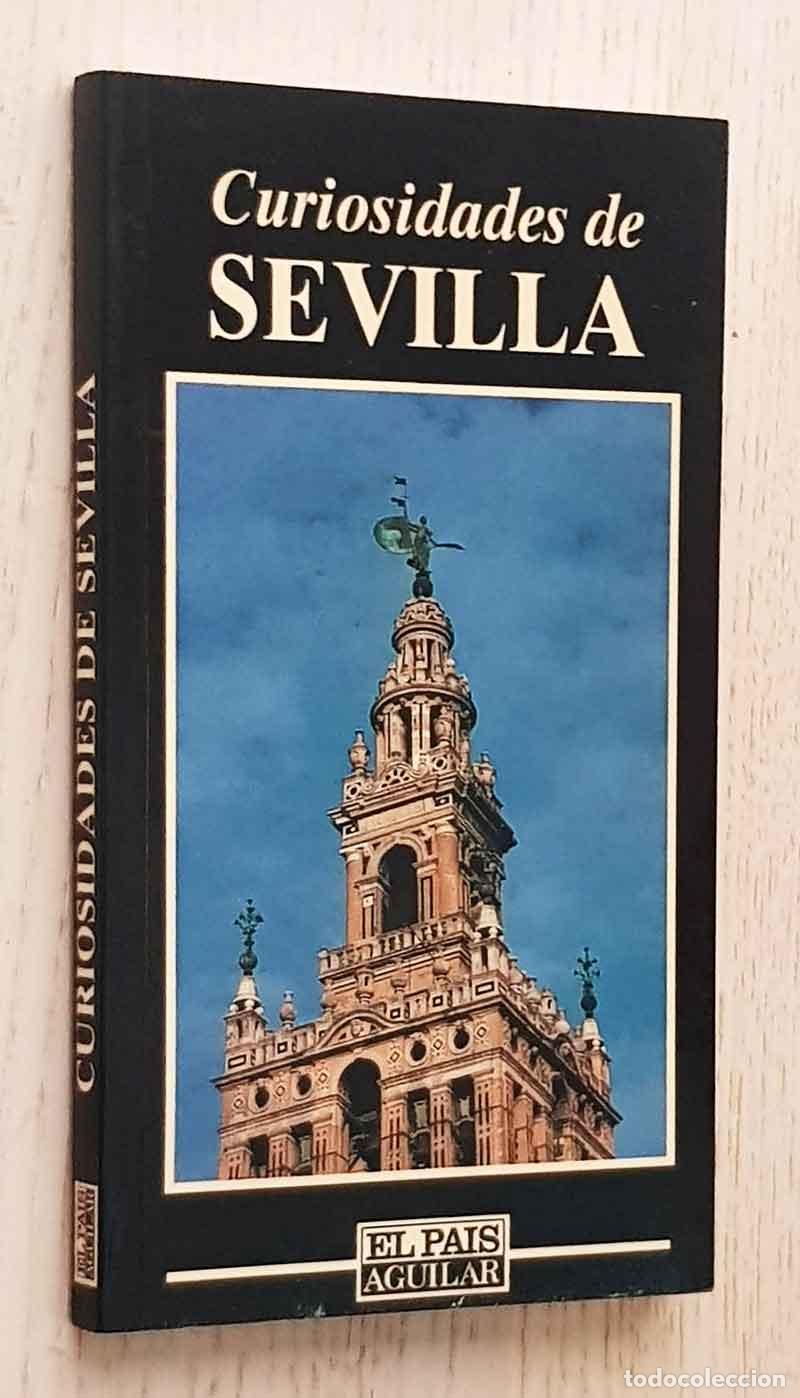 Libros de segunda mano: CURIOSIDADES DE SEVILLA - GROSSO, Manuel - Foto 1