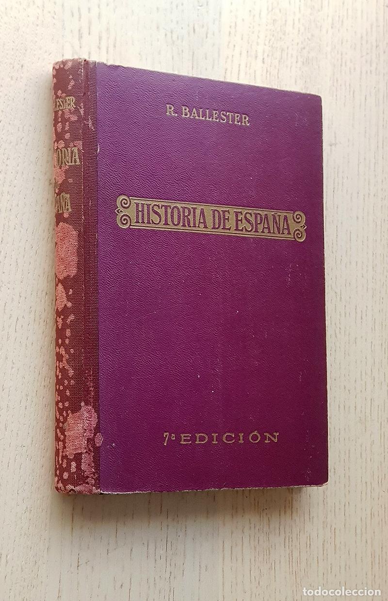 Libros de segunda mano: CURSO DE HISTORIA DE ESPA&Ntilde;A - BALLESTER CASTELL, Rafael - Foto 1