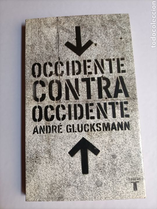 Libros de segunda mano: Occidente contra occidente Andre Glucksmann - Foto 2