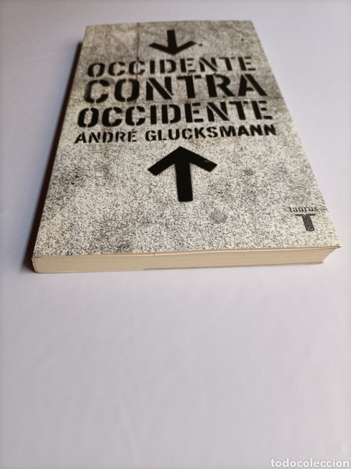 Libros de segunda mano: Occidente contra occidente Andre Glucksmann - Foto 3