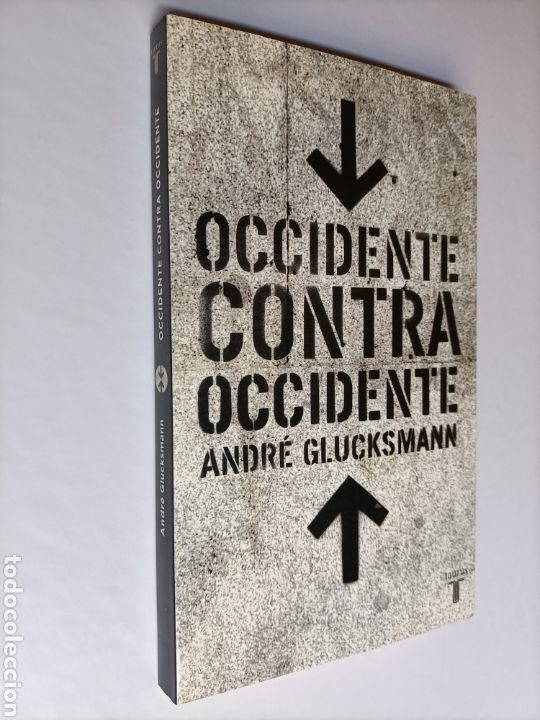 Libros de segunda mano: Occidente contra occidente Andre Glucksmann - Foto 1
