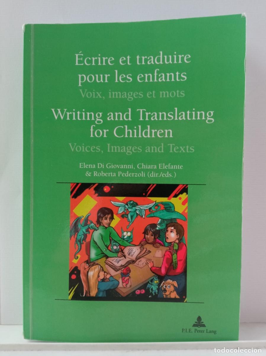 Libros de segunda mano: &Eacute;CRIRE ET TRADUIRE POUR LES ENFANTS. WRITING AND TRANSLATING FOR CHILDREN