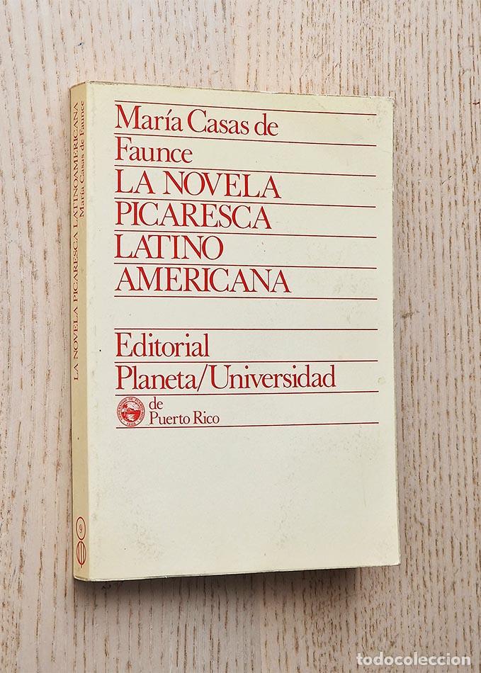 Gebrauchte B&uuml;cher: LA NOVELA PICARESCA LATINOAMERICANA - CASAS DE FAUNCE, Mar&iacute;a