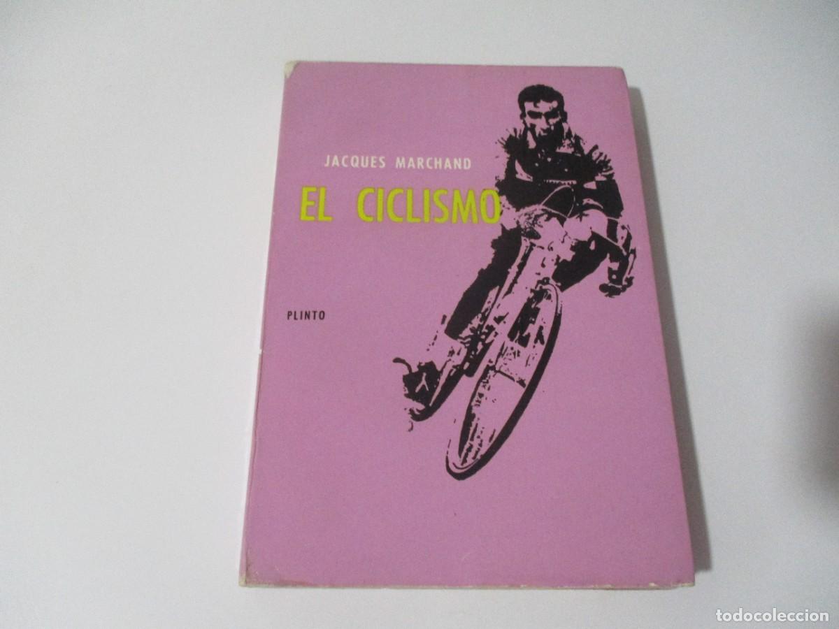 Libros de segunda mano: JACKES MARCHAND El ciclismo W15095 - Foto 1