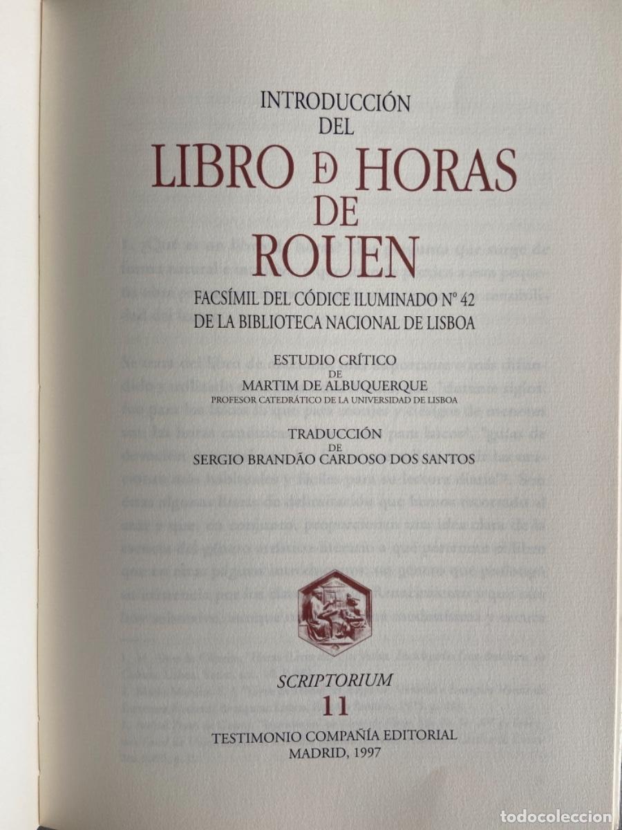 Libros de segunda mano: LIBRO DE HORAS DE ROUEN. SCRIPTORIUM. OLMOS, C&Eacute;SAR. TESTIMONIO, MADRID. 1997. - Foto 2
