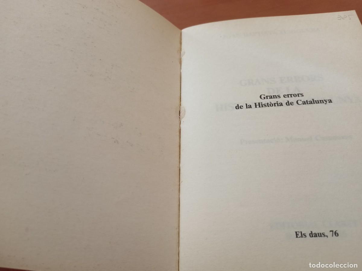 Libros de segunda mano: Grans errors de la hist&ograve;ria de Catalunya - J. B. Xuriguera - en catal&agrave; - Foto 3