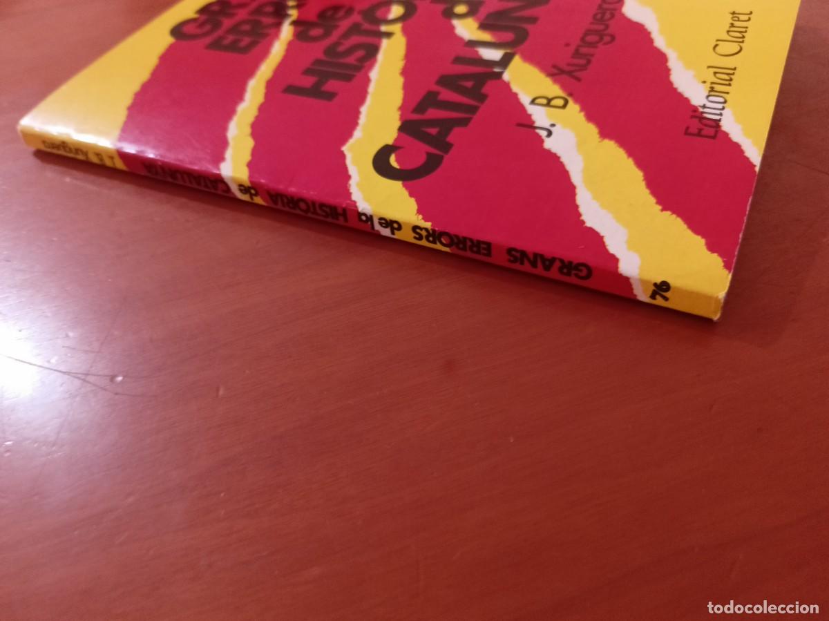 Libros de segunda mano: Grans errors de la hist&ograve;ria de Catalunya - J. B. Xuriguera - en catal&agrave; - Foto 8