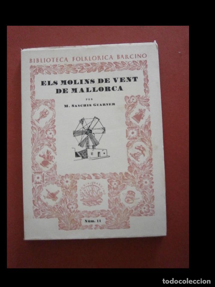 Libros de segunda mano: Els Molins de vent de Mallorca. M. Sanchis Guarner - Foto 1