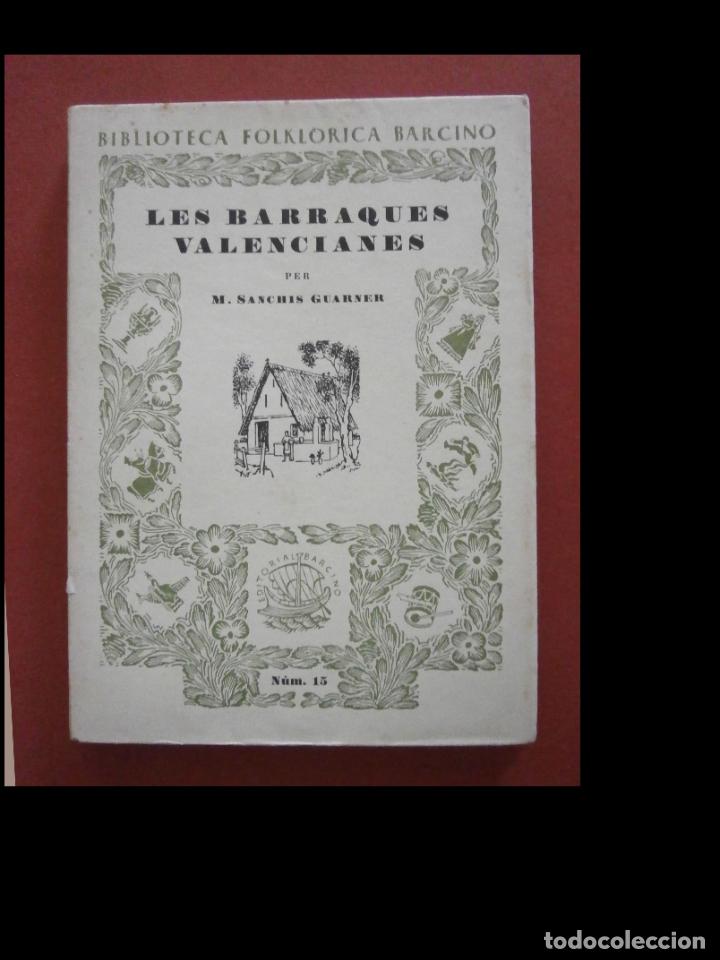 Libros de segunda mano: Les barraques valencianes. M. Sanchis Garner - Foto 1