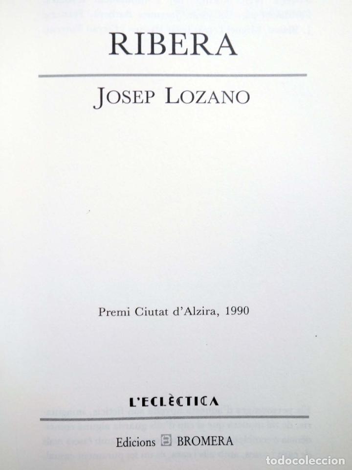 Libros de segunda mano: RIBERA (Josep Lozano) Bromera, 1993 - Foto 3