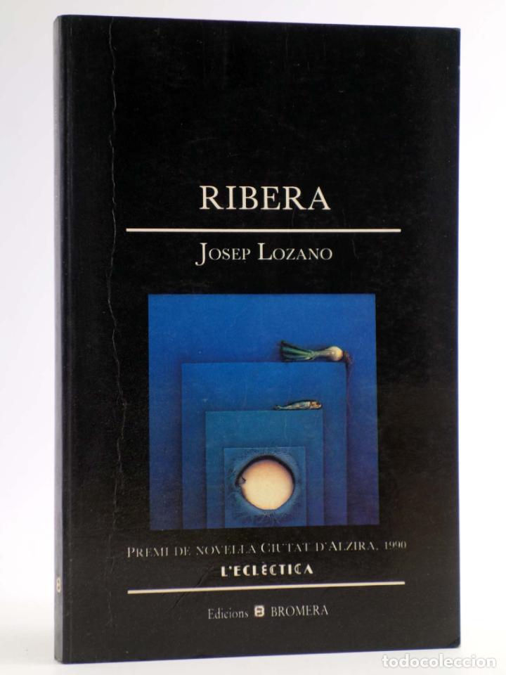 Libros de segunda mano: RIBERA (Josep Lozano) Bromera, 1993 - Foto 1