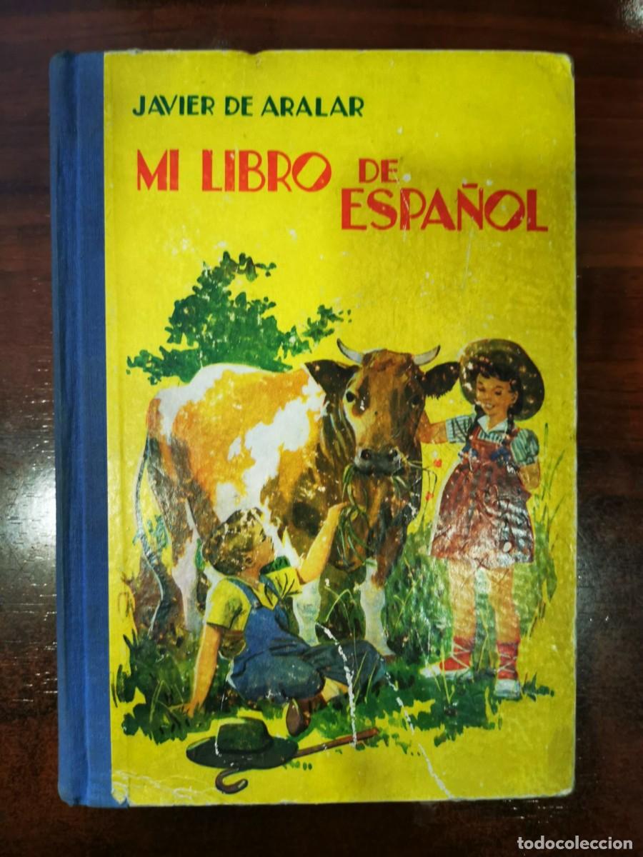 Libros de segunda mano: ARALAR, Javier de. Mi libro de espa&ntilde;ol. II - Foto 1