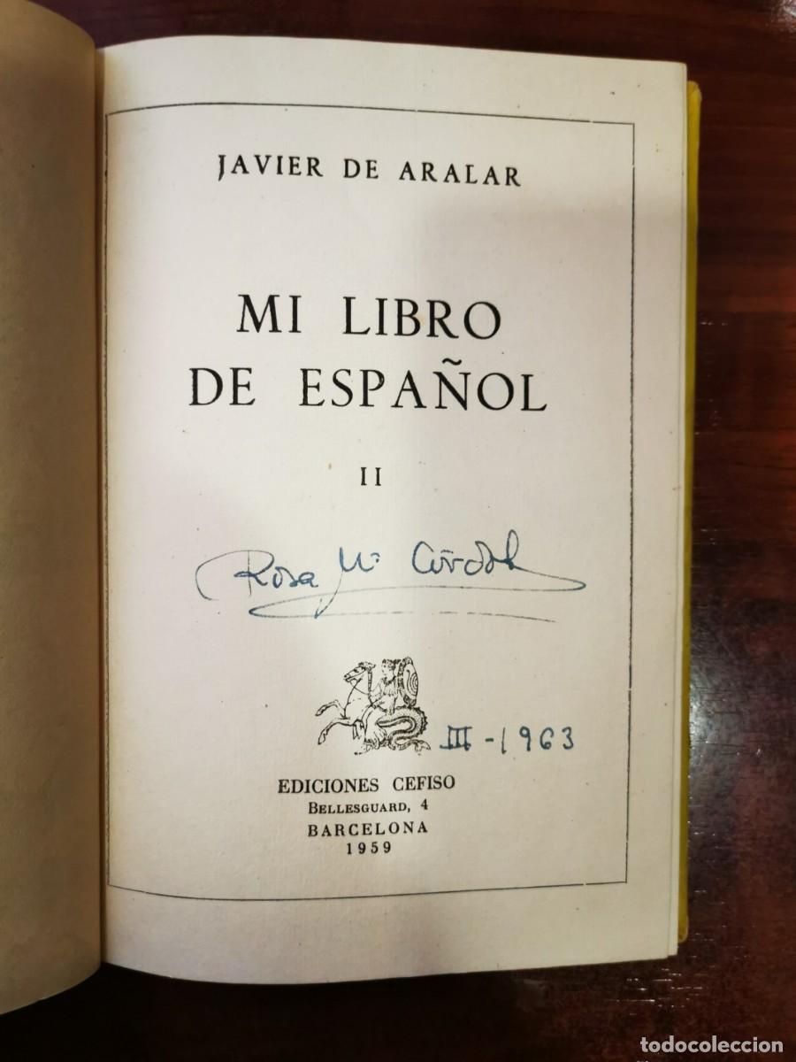 Libros de segunda mano: ARALAR, Javier de. Mi libro de espa&ntilde;ol. II - Foto 2