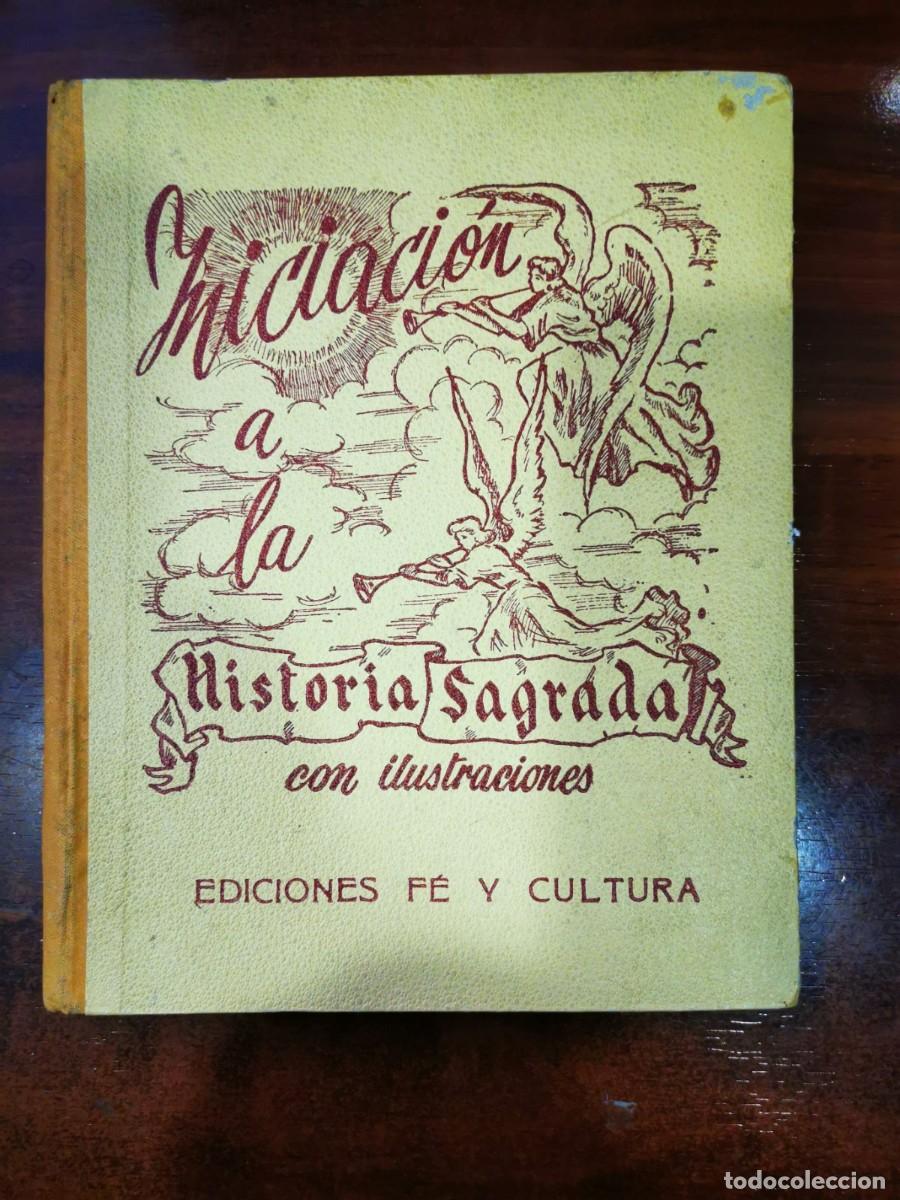 Libri di seconda mano: INICIACI&Oacute;N a la Historia Sagrada: con ilustraciones